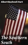 The Southern South - Albert Bushnell Hart ; Colin Fairfax - 4064066171278