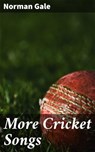 More Cricket Songs - Norman Gale - 4064066180461