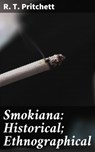 Smokiana: Historical; Ethnographical - R. T. Pritchett - 4064066183844