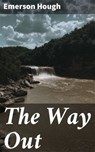 The Way Out - Emerson Hough - 4064066184001