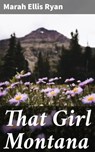 That Girl Montana - Marah Ellis Ryan - 4064066210076