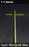 God's Plan with Men - T. T. Martin ; Shane Becker - 4064066210519