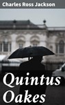 Quintus Oakes - Charles Ross Jackson - 4064066218850