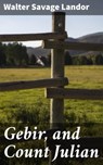 Gebir, and Count Julian - Walter Savage Landor ; Ava Hayes - 4064066236267