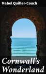 Cornwall's Wonderland - Mabel Quiller-Couch - 4064066239909