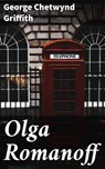 Olga Romanoff - George Chetwynd Griffith - 4064066247935
