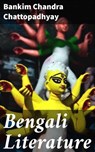 Bengali Literature - Bankim Chandra Chattopadhyay - 4064066314545