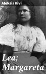 Lea; Margareta - Aleksis Kivi - 4064066340513