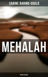 Mehalah (Gothic Classic) - Sabine Baring-Gould - 4064066380557