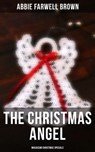 The Christmas Angel (Musaicum Christmas Specials) - Abbie Farwell Brown - 4064066385095