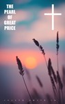 The Pearl of Great Price - Joseph Smith Jr. - 4064066389789
