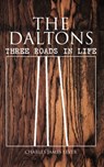 The Daltons: Three Roads In Life - Charles James Lever - 4064066389840
