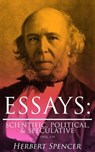 Essays: Scientific, Political, & Speculative (Vol. 1-3) - Herbert Spencer - 4064066389857