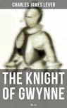 The Knight Of Gwynne (Vol. 1&2) - Charles James Lever - 4064066394189