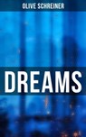 Dreams - Olive Schreiner - 4064066395186