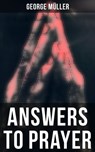 Answers to Prayer - George Müller - 4064066395568