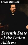 Seventh State of the Union Address - Grover Cleveland - 4064066401917