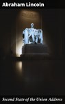 Second State of the Union Address - Abraham Lincoln - 4064066422875