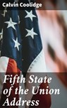 Fifth State of the Union Address - Calvin Coolidge ; Jacob Prentiss - 4064066430337