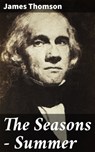 The Seasons — Summer - James Thomson - 4064066459222