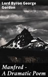 Manfred - A Dramatic Poem - Lord Byron George Gordon - 4064066461935