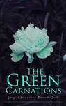 The Green Carnations: Gay Classics Boxed Set - Bayard Taylor ; Oscar Wilde ; Theodore Winthrop ; Harlan Cozad McIntosh ; Jack Saul ; Henry Blake Fuller ; Petronius - 4064066499563