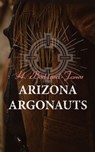 Arizona Argonauts - H. Bedford-Jones - 4064066500344