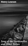 Song of the Dardanelles and Other Verses - Henry Lawson - 4066338083500