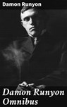 Damon Runyon Omnibus - Damon Runyon ; Theo Remborough - 4066338090522