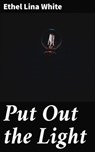 Put Out the Light - Ethel Lina White - 4066338096555