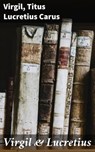 Virgil & Lucretius - Virgil ; Titus Lucretius Carus - 4066338108081