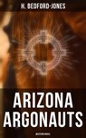 Arizona Argonauts (Western Novel) - H. Bedford-Jones - 4066338113801