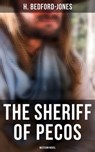 The Sheriff of Pecos (Western Novel) - H. Bedford-Jones - 4066338113818