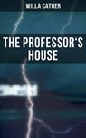 The Professor's House - Willa Cather ; Todd Ramsey - 4066338114921