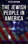 The Jewish People in America (Vol.1-7) - Peter Wiernik ; Erin Holloway - 4066338117007