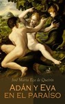 Adán y Eva en el paraíso - José María Eça de Queirós - 4066338118837