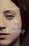 One Day's Courtship - Robert Barr - 4066338122261