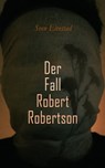 Der Fall Robert Robertson - Sven Elvestad - 4066338124241