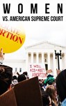 Women vs. American Supreme Court - Jon O. Shimabukuro ; Matthew B. Barry ; Congressional Research Service ; Supreme Court of the United States ; United States Congress - 4066338126085