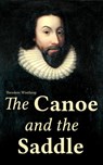 The Canoe and the Saddle - Theodore Winthrop - 4066338126528