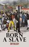 Born a Slave: Anthology - Sojourner Truth ; Solomon Northup ; Harriet Jacobs ; Booker T. Washington ; Frederick Douglass ; Mary Prince ; Boyrereau Brinch ; Olaudah Equiano ; Zamba Zembola ; Solomon Bayley ; William Grimes ; William Craft ; Ellen Craft ; Moses Roper ; Henry Watson  - 4066339505766