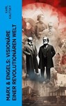 Marx & Engels: Visionäre einer revolutionären Welt - Karl Kautsky - 4066339512122