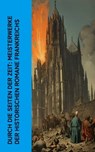 Durch die Seiten der Zeit: Meisterwerke der historischen Romane Frankreichs - Alexandre Dumas ; Victor Hugo ; Charles De Coster ; Jules Verne ; Stendhal - 4066339513310