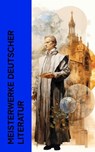 Meisterwerke deutscher Literatur - Johann Wolfgang Goethe ; Rainer Maria Rilke ; Hans Fallada ; Stefan Zweig ; Annette von Droste-Hülshoff ; Franz Kafka ; Klaus Mann ; Hermann Broch ; Heinrich Mann ; Friedrich Nietzsche ; Heinrich Heine ; Friedrich Schiller ; Robert Musil ; Joseph Roth ; H - 4066339514492