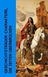 Geschichtsträger: Charaktere, die Zeiten überbrücken - Alexandre Dumas ; Stefan Zweig ; George Eliot ; Alfred Schirokauer ; Heinrich Vollrat Schumacher ; Julius Wolff ; Klabund ; Jakob Wassermann ; Dmitri Mereschkowski ; Leopold von Sacher-Masoch ; Arthur Schurig ; Ida Gräfin Hahn-Hahn ; Franz Werfel ; Dora D - 4066339514539