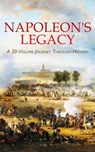 Napoleon's Legacy: A 20-Volume Journey Through History - Leo Tolstoy ; Alexandre Dumas ; L. Mühlbach ; Arthur Conan Doyle ; Joseph Conrad ; Eleanor C. Price ; Émile Erckmann ; Alexandre Chatrian ; Frederick Whishaw ; Max Pemberton ; Henry Seton Merriman ; G. A. Henty ; James Grant ; Warwick Deeping ; Charles Do - 4066339515215