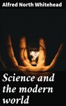 Science and the modern world - Alfred North Whitehead - 4066339523142