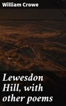 Lewesdon Hill, with other poems - William Crowe - 4066339524569