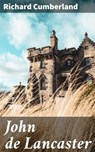 John de Lancaster - Richard Cumberland - 4066339526112
