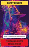 Ein Magier unter den Geistern - Harry Houdini - 4066339546547